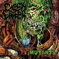 Flesh Eater - Mutants & Invasion Of Rotting... (EP) (2014)