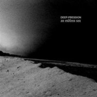 Deep-pression - An Endless Sea (2010)