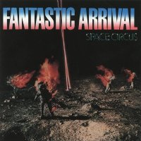 Space Circus - Fantastic Arrival (1979)