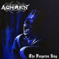 Achren - The Forgotten King (2011)