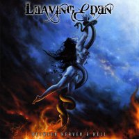 Leaving Eden - Between Heaven And Hell (2012)