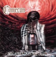 Comecon - Megatrends In Brutality (1992)