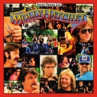 Molly Hatchet - Double Trouble Live (Remastered 2008) (1985)