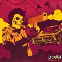 Lujuria - Toxikiller (2014)