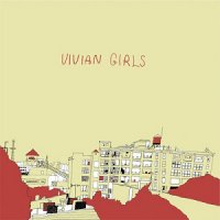 Vivian Girls - Vivian Girls (2008)