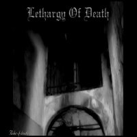 Lethargy Of Death - Tribulations (2006)