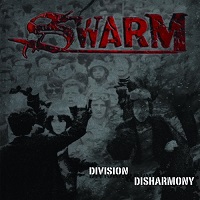 Swarm - Division & Disharmony (2017)