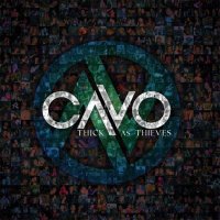 Cavo - Thick As Thieves (2012)