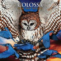 Colossa - New Day Rising (2013)