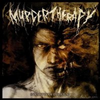 Murder Therapy - Symmetry Of Delirium (2009)