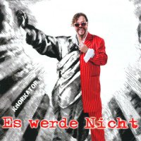 Knorkator - Es werde Nicht (2011)  Lossless