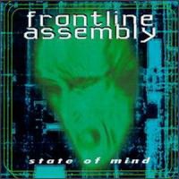 Front Line Assembly - State Of Mind (Remastered 1996) (1988)