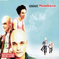 Denigrate - Mombasa (2002)