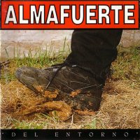 Almafuerte - Del Entorno (1996)