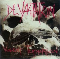 Devastation - Violent Termination (Re-Issue 1996) (1987)