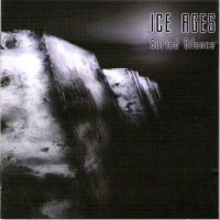 Ice Ages - Buried Silence (2008)  Lossless