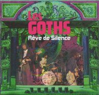 Les Goths - Reve de Silence (Re 2011) (1968)