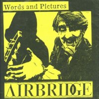 Airbridge - Words and Pictures (1983)