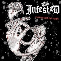 The Infested - Eaten From The Inside (2013)