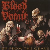 Blood Vomit - Up From The Grave (2002)