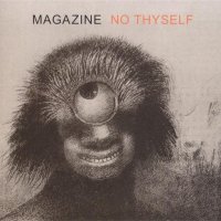 Magazine - No Thyself (2011)