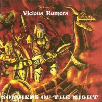 Vicious Rumors - Soldiers Of The Night (1985)  Lossless