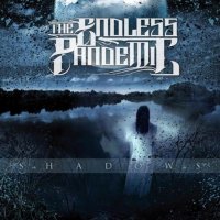 The Endless Pandemic - Shadows (2012)