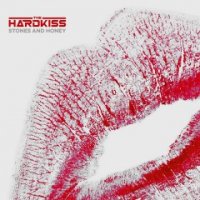 The Hardkiss - Stones and Honey (2014)