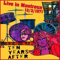 Ten Years After - Live In Montreux (1971)