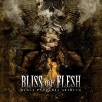 Bliss of Flesh - Beati Pauperes Spiritu (2013)