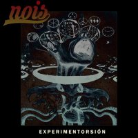 Nois - Experimentorsión (2016)