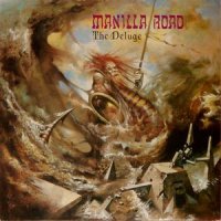 Manilla Road - The Deluge (1986)