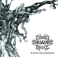 Dying Awkward Angel - Waiting For Punishment (2013)