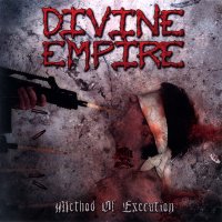 Divine Empire - Method Of Execution (2005)