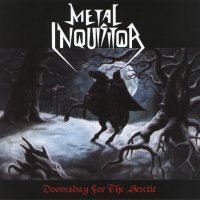 Metal Inquisitor - Doomsday for the Heretic (2005)