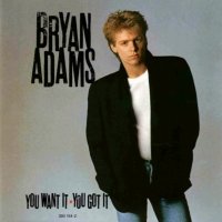 Bryan Adams - You Want It You Got It (1981)