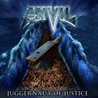 Anvil - Juggernaut Of Justice [Limited Edition] (2011)