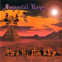 Imperial Rage - Fire In The Sky (1998)