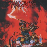 Massacra - Final Holocaust (Re-Issue 2007) (1990)