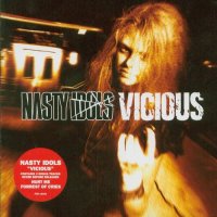 Nasty Idols - Vicious (1993)