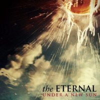 The Eternal - Under A New Sun (2011)