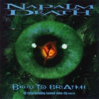 Napalm Death - Breed to Breathe (1997)