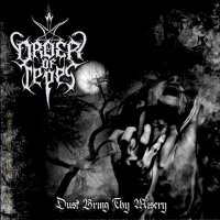 Order Of Tepes - Dusk Bring Thy Misery (2012)