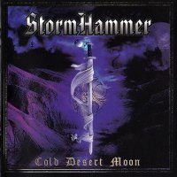 StormHammer - Cold Desert Moon (2001)