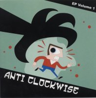 Anti Clockwise - EP Volume 1 (2012)