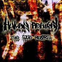 Human Ashtray - The Hate Rebirth (2007)