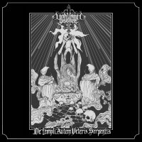 Unhuman Disease - De Templi Autem Veteris Serpentis (2016)