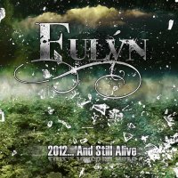 Fulýn - And Still Alive (2012)