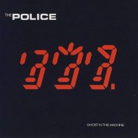 The Police - Ghost in the Machine (1981)