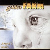 Golden Farm - Angel\'s Tears (2001)